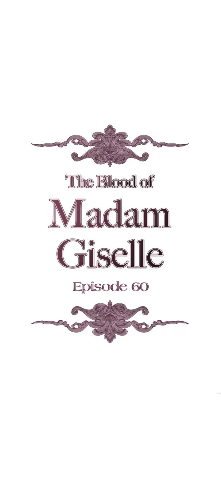 The Blood Of Madam Giselle 🔞-Chapter 60